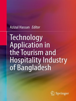 cover image of Technology Application in the Tourism and Hospitality Industry of Bangladesh